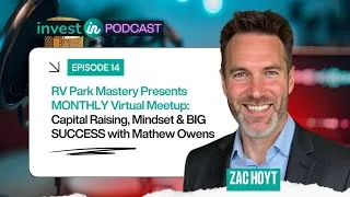 Thumbnail: EP 14: MONTHLY Virtual Meetup:Capital Raising, Mindset & BIG SUCCESS with Mathew Owens