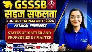 Thumbnail: L- 8 | GSSSB सहज सफलता Junior Pharmacist 2026 | Physical Pharmacy: States of Matter & Properties