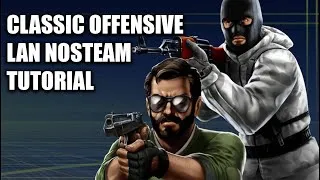 Thumbnail: Classic Offensive - Nosteam LAN Tutorial