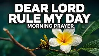 Thumbnail: Leave Everything To God and Trust Him | A Blessed Morning Prayer