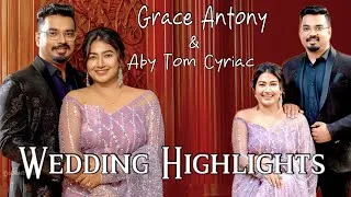 Thumbnail: GRACE ANTONY & ABY TOM CYRIAC WEDDING HIGHLIGHTS