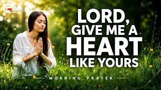 Thumbnail: Start Your Day Choosing Compassion Over Judgment | Morning Prayer