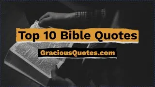 Thumbnail: Top 10 Bible Quotes - Gracious Quotes