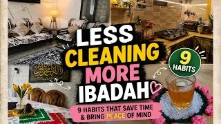 Thumbnail: Simple Time-Saving Habits for Ibadah🤲| Muslim Homemaker Routine for Peaceful Home & Mind #homemaking