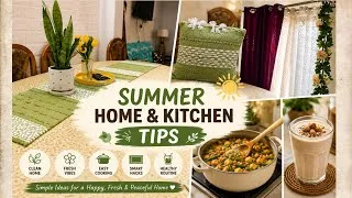 Thumbnail: Summer Home & Kitchen Reset | Practical Homemaking Ideas & Hacks Every Homemaker Should Know ☀️#tips