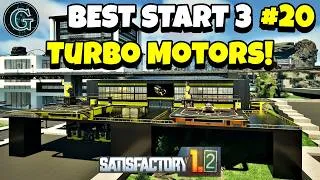 Thumbnail: Turbo Motor Factory Build! Satisfactory 1.2 Best Start 3 E20