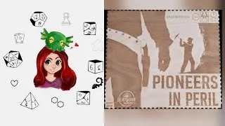 Thumbnail: Pioneers in Peril - Kickstarter Preview
