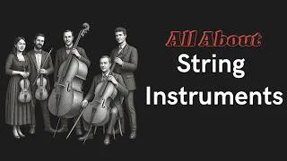 Thumbnail: All About String Instruments 🎻