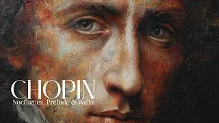 Thumbnail: Chopin – Nocturnes, Prelude & Waltz | Deep Night Piano | Calm & Emotional Piano
