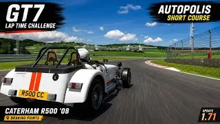 Thumbnail: GT7 Lap Time Challenge | Autopolis Short Course | Caterham R500 + Braking Points #gt7 | update 1.71