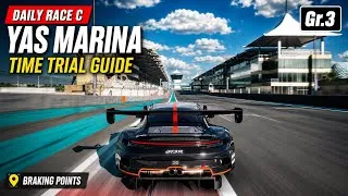 Thumbnail: GT7 Daily Race C Guide | Yas Marina Circuit Gr.3 | Time Trial + Braking Points #gt7 