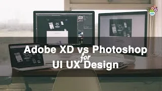 Thumbnail: Adobe XD vs Photoshop | Which tool is better for UI UX design ?