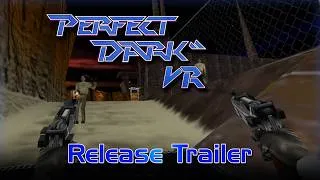 Thumbnail: Perfect Dark N64 | VR Release!