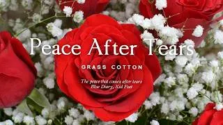 Thumbnail: 눈물 뒤에 찾아오는 평온함 l GRASS COTTON+