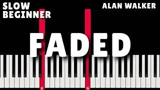 Thumbnail: Alan Walker - Faded | SLOW BEGINNER Piano Tutorial