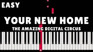 Thumbnail: Your New Home - The Amazing Digital Circus | EASY Piano Tutorial