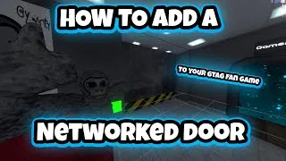 Thumbnail: How to add a Networked Door Like Scary Baboon!