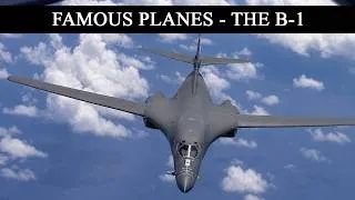 Thumbnail: Famous Planes - The B-1 Lancer