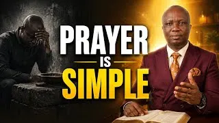 Thumbnail: HOW TO PRAY SIMPLY: Great Prayer Begins with This one Simple Decision | Pst. Greatness