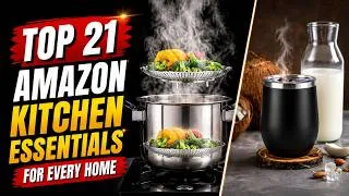 Thumbnail: Top 21 Must Have Amazon Kitchen Essentials for Every Home