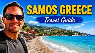 Thumbnail: Samos Greece: The Complete Travel Guide