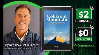 Thumbnail: My New Book is Out — "The Coherent Mountain" — $0 With Kindle Unlimited