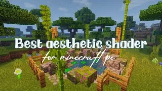 Thumbnail: Best aesthetic shader for minecraft pe 🍃🌲