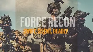 Thumbnail: Force Reconnasince | "Swift, Silent, Deadly"