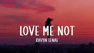 Thumbnail: Love Me Not - Ravyn Lenae (Lyrics)