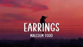 Thumbnail: Earrings - Malcolm Todd (Lyrics)