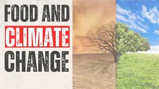 Thumbnail: Climate Change Is Coming for Your Food - 3 things that you need to know.