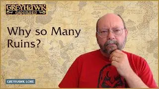 Thumbnail: The Real Reason Greyhawk Has So Many Ruins