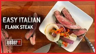Thumbnail: Easy Italian Flank Steak | The Grill Guide with Matt Abdoo | Weber Grills