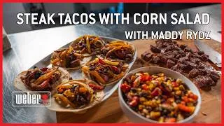 Thumbnail: Simple Skirt Steak Tacos with Corn Salad | Weeknight Weber