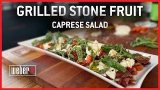 Thumbnail: Grilled Stone Fruit Caprese | The Grill Guide with Matt Abdoo | Weber Grills