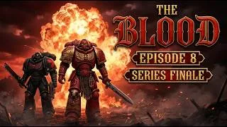 Thumbnail: Blood Angels Episode 8: The Blood | SERIES FINALE | Warhammer 40K Animated Story