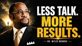 Thumbnail: Move in Silence—Let Your Success Make the Noise | Dr. Myles Munroe Motivation