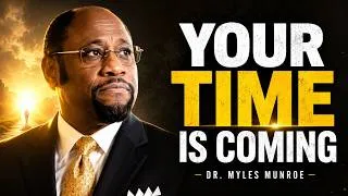 Thumbnail: God Says: Stop Chasing—What's Meant for You Will Find You | Myles Munroe Inspiration