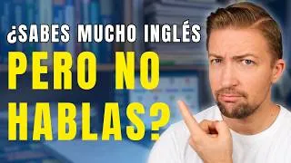 Thumbnail: ¿Sabes mucho inglés pero no hablas? ESTE es el motivo y cómo corregirlo