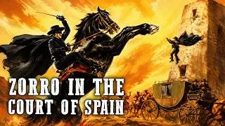 Thumbnail: Zorro in the Court of Spain | George Ardisson | Adventure | English | Spaghetti Western