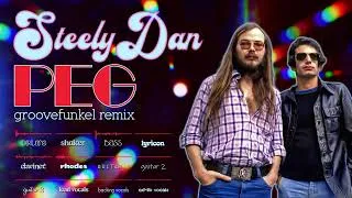 Thumbnail: Steely Dan - Peg (Groovefunkel Remix)