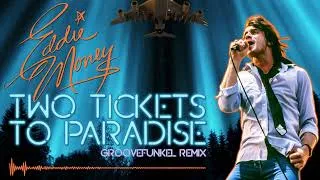 Thumbnail: Eddie Money - Two Tickets to Paradise (Groovefunkel Remix)