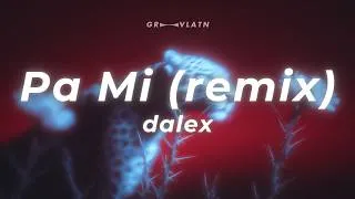 Thumbnail: Dalex - Pa Mi (Remix) ft. Sech, Rafa Pabön, Cazzu, Feid, Khea and Lenny Tavárez (Letra)