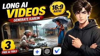 Thumbnail: 16.9 में LONG AI VIDEOS कैसे बनाए 🔥 Create Long AI Videos | Ai video kaise banaye 