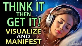 Thumbnail: ✨ I Think It 💡 I Get It 💎 Visualize & Manifest Your Dream Life 🌟 Affirmations