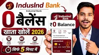 Thumbnail: IndusInd Bank🔥Zero Balance Account Opening Online 2026 | Best Zero Balance Bank Account 2026