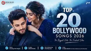 Thumbnail: Top 20 Trending Bollywood Songs ❤️ Best Romantic Songs | New Hindi Love Song | New Songs 2026