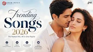 Thumbnail: Trending Songs 2026 ❤️ Best Romantic Songs | Latest Bollywood Songs 2026 | New Hindi Love Song
