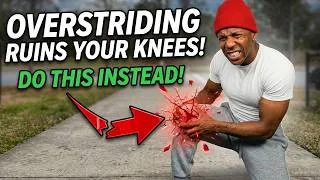 Thumbnail: Overstriding Ruins Your Knees | Here's What to Do Instead