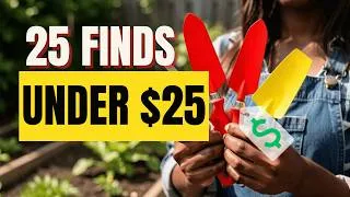 Thumbnail: 25 Genius Garden Finds Under $25 You Need Right NOW! | Container Gardening #beginnergardener